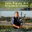 Solo Piping Art - Art du solo de Cornemuse, vol. 4 (1987-2011)