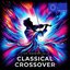 The Essentials: Classical Crossover