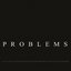 Problems - Single