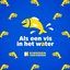 Als een vis in het water