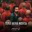 Tera Mera Rishta - New Version (From "Awarapan 2")