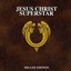 Jesus Christ Superstar (Deluxe Edition)