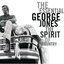 The Essential George Jones: The Spirit Of Country