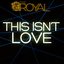 This Isn't Love