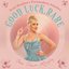 Good Luck, Babe! (feat. Tatum Langley) - Single