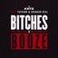 Bitches & Booze (feat. TopGunn & Brandon Beal)