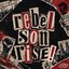Rebel Son Rise!