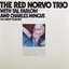 The Savoy Sessions: The Red Norvo Trio