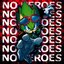 No Heroes