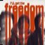 I'll Get the Freedom
