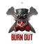 Burn Out