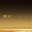 Delay