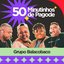 50 Minutinhos de Pagode