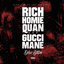Rich Homie Quan and Gucci Mane (Deluxe Edition)
