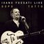 Ivano Fossati Live: Dopo - Tutto