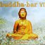 Buddha‐Bar VI