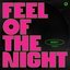 Feel Of The Night