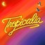 TROPICALIA (feat. Gaia)