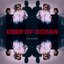 Deep of Ocean