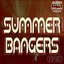 Summer Bangers