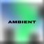 AMBIENT