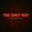 The Only Way (feat. Trevor Wentworth)