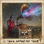 IS THERE ANYBODY OUT THERE?