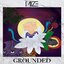 Grounded - Single