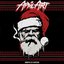 Santa Is A Bitch!