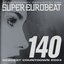 Super Eurobeat Vol. 140 - Anniversary Non-Stop Mix Request Countdown 2003