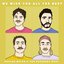 We Wish You All the Best [Explicit]