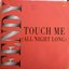 Touch Me (All Night Long)