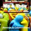 Me & Thee – Remixes & Collaborations