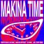 Makina Time (Joel Corry Remix)