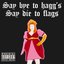 Say Bye To Hagg's, Say Die To Flags - Single