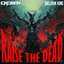 Raise the Dead