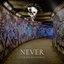 Never