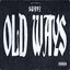 Old Ways - Single