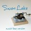Swan Lake (Music Box Version)