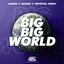 Big Big World 2k25