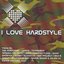 I Love Hardstyle