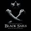 Black Sails: A Starz Original Series Soundtrack