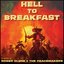 Hell to Breakfast [Explicit]