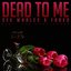 Dead To Me