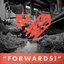 Forwards!
