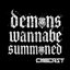 Demons Wanna Be Summoned