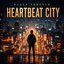 HEARTBEAT CITY