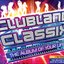 Clubland Classix: The Album Of Your Life [Disc 3]