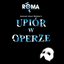 Upiór w Operze - Teatr Muzyczny Roma