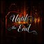 Until the End